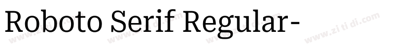 Roboto Serif Regular字体转换